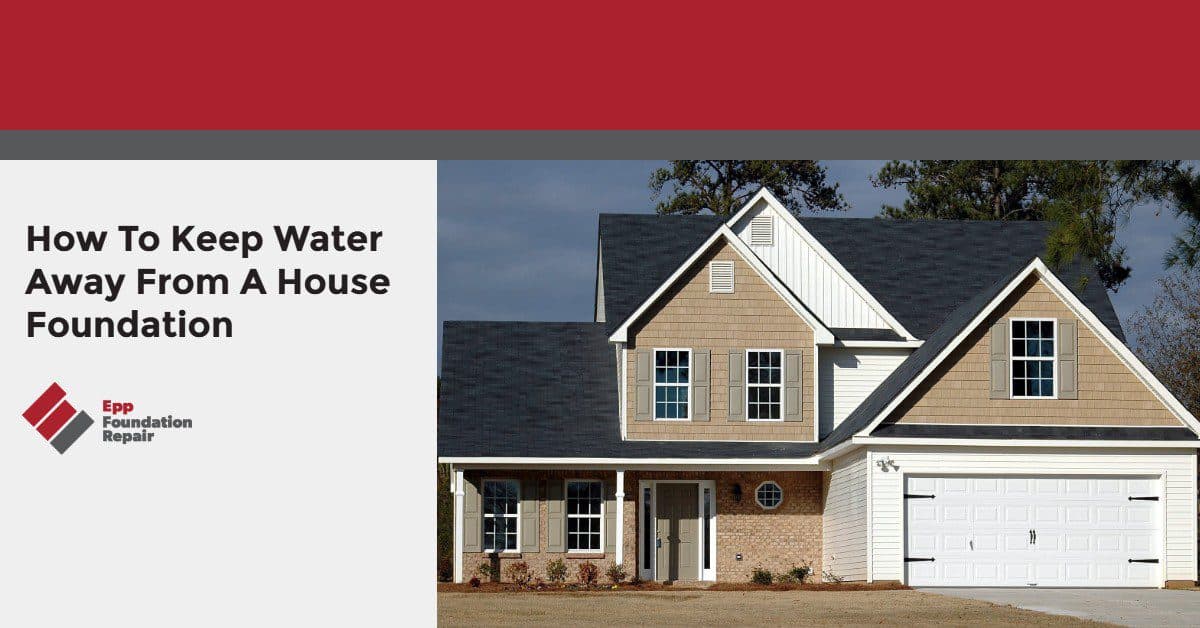 How to keep water away from a house foundation