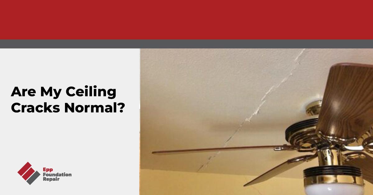 Are My Ceiling Cracks Normal